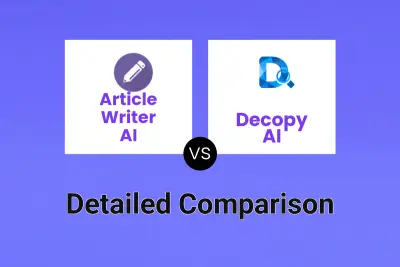 Article Writer AI vs Decopy AI