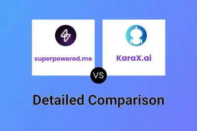 superpowered.me vs KaraX.ai