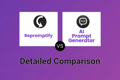 Repromptify vs AI Prompt Generator