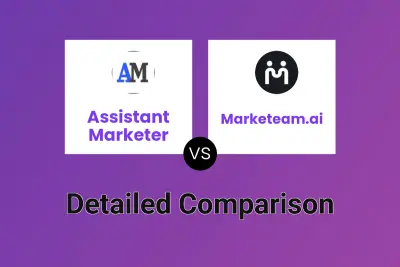 Assistant Marketer vs Marketeam.ai