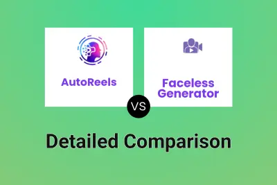 AutoReels vs Faceless Generator