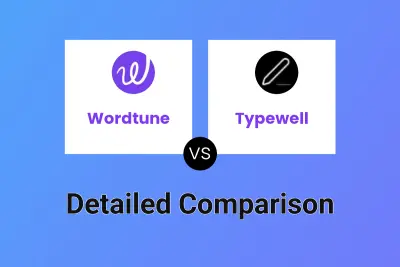 Wordtune vs Typewell