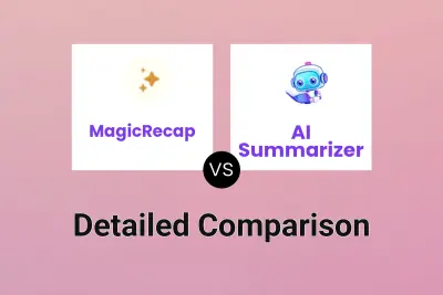 MagicRecap vs AI Summarizer