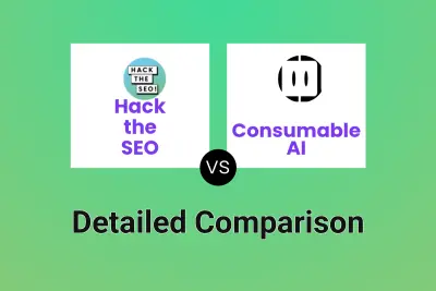 Hack the SEO vs Consumable AI