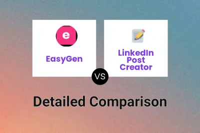 EasyGen vs LinkedIn Post Creator