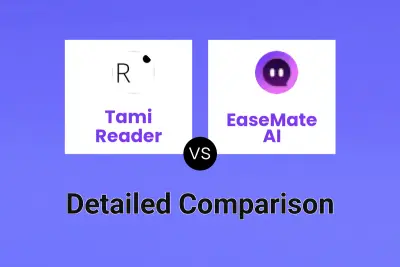 Tami Reader vs EaseMate AI