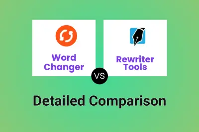 Word Changer vs Rewriter Tools