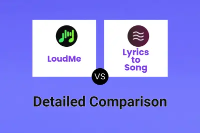 LoudMe vs Lyrics to Song