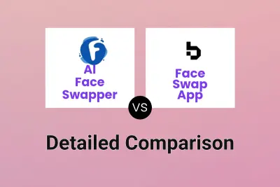 AI Face Swapper vs Face Swap App Detailed comparison features, price