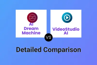 AI Dream Machine vs VideoStudio AI