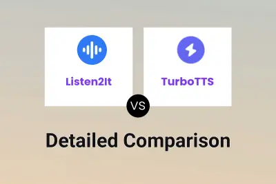 Listen2It vs TurboTTS