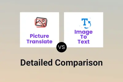 Picture Translate vs Image To Text