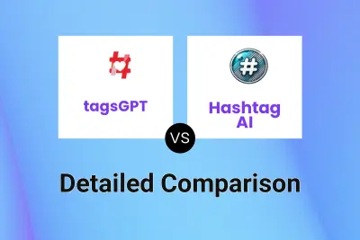 tagsGPT vs Hashtag AI