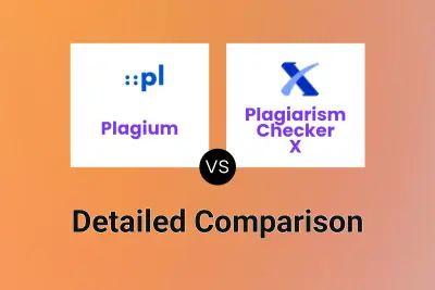 Plagium vs Plagiarism Checker X
