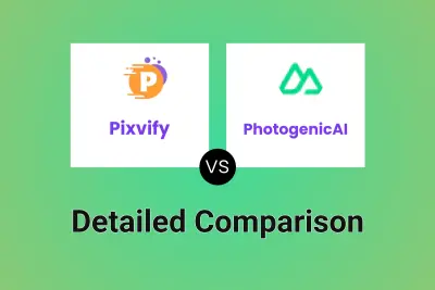 Pixvify vs PhotogenicAI Detailed comparison features, price