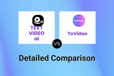 TEXT VIDEO ai vs ToVideo