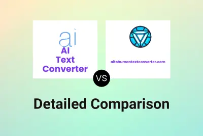 AI Text Converter vs aitohumantextconverter.com
