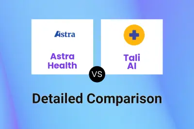 Astra Health vs Tali AI