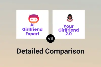 AI Girlfriend Expert vs Your Girlfriend 2.0