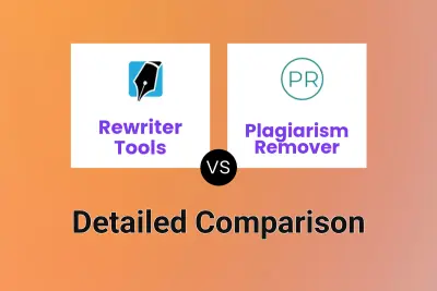 Rewriter Tools vs Plagiarism Remover