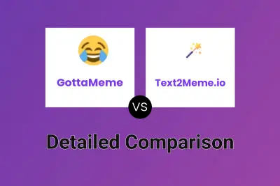 GottaMeme vs Text2Meme.io