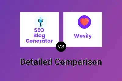 SEO Blog Generator vs Wosily