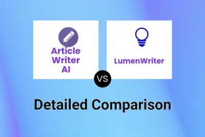 Article Writer AI vs LumenWriter