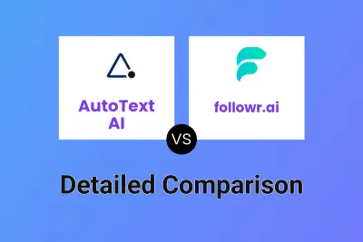 AutoText AI vs followr.ai