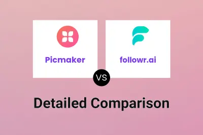 Picmaker vs followr.ai