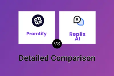 Promtify vs Replix AI Detailed comparison features, price