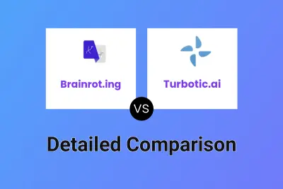 Brainrot.ing vs Turbotic.ai