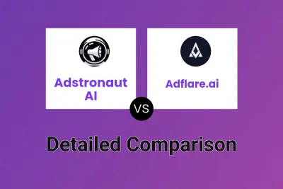 Adstronaut AI vs Adflare.ai Detailed comparison features, price