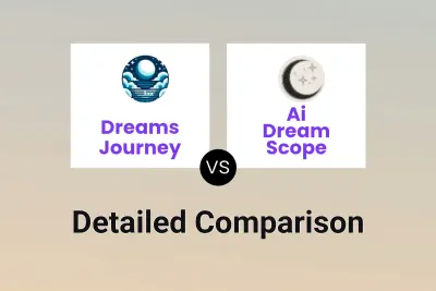 Dreams Journey vs Ai Dream Scope