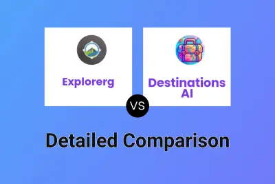 Explorerg vs Destinations AI
