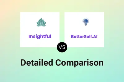 Insightful vs BetterSelf.AI
