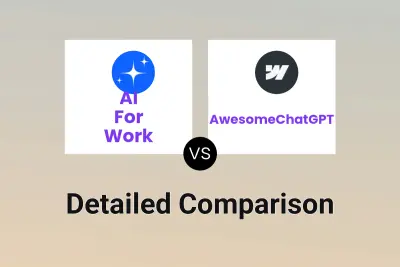 AI For Work vs AwesomeChatGPT