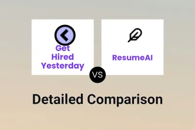 Get Hired Yesterday vs ResumeAI