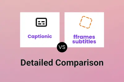 Captionic vs fframes subtitles