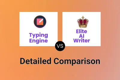Typing Engine vs Elite AI Writer