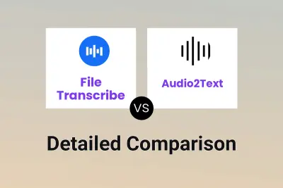 File Transcribe vs Audio2Text