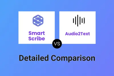 Smart Scribe vs Audio2Text