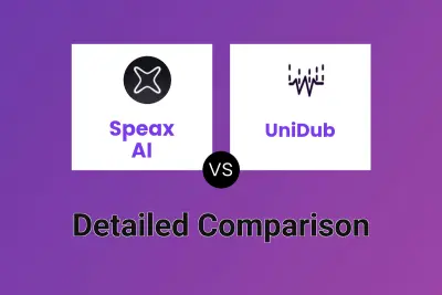 Speax AI vs UniDub Detailed comparison features, price