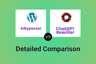 AIBypasser vs ChatGPT Rewriter