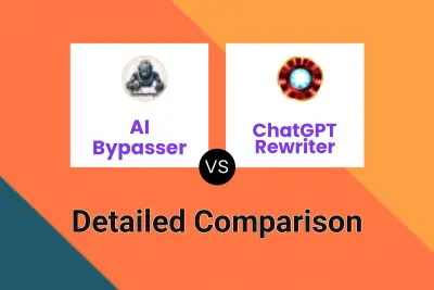 AI Bypasser vs ChatGPT Rewriter