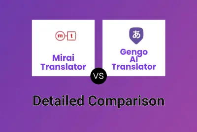 Mirai Translator vs Gengo AI Translator