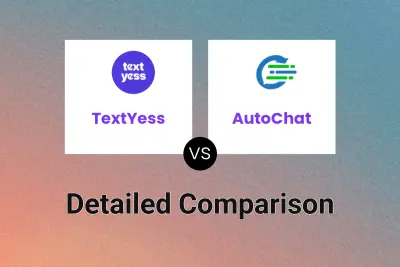 TextYess vs AutoChat