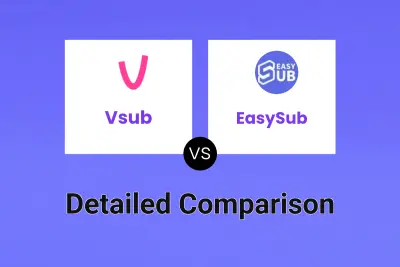 Vsub vs EasySub Detailed comparison features, price