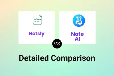 Notsly vs Note AI