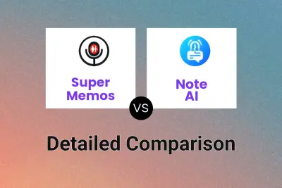 Super Memos vs Note AI
