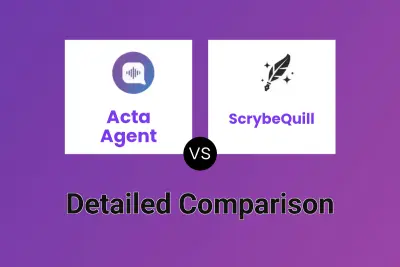 Acta Agent vs ScrybeQuill
